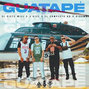 Guatapé (feat. El Siete Mill & El Completo Rd)