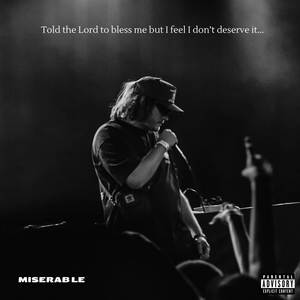 Miserable (Explicit)