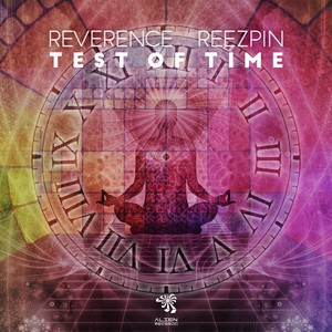 Reverence - Test of Time (Original Mix)