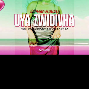 Uya zwidivha (feat. EasySA)