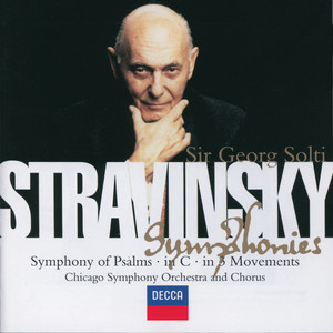 Stravinsky: Symphony in C/Symphony in 3 Movements/Symphonie de Psaumes