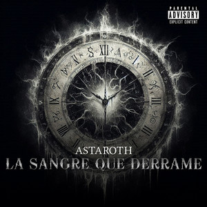 La Sangre Que Derrame (Explicit)
