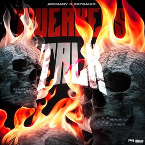 Tweakers Talk (feat. Zaydakid) (Explicit)
