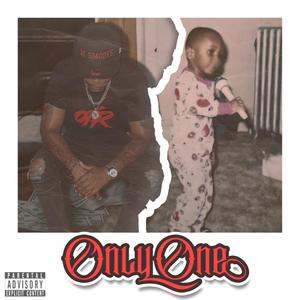 Only One (Explicit)