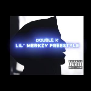 LIL' Merkzy Freestyle