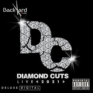 BackYard Band Diamond Cutz Live ET 2021 (Explicit)