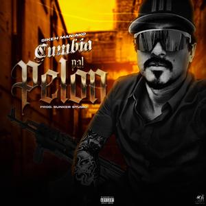 Cumbia pal pelon (Explicit)