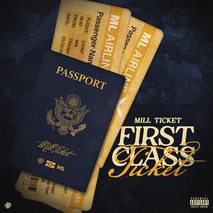 First Class Ticket (Explicit)