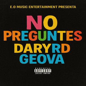 NO PREGUNTES (Explicit)