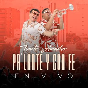 Pa' Lante y Con Fe (En vivo)