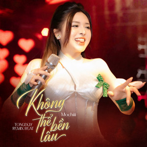 Không Thể Bền Lâu (Beat) (TongDuy Remix)