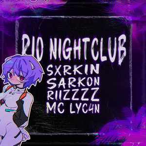 Rio Nightclub (Explicit)