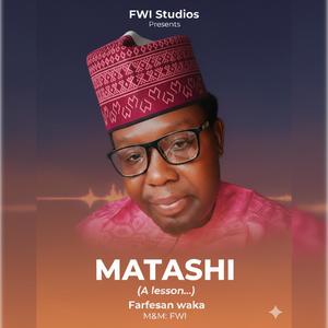 MATASHI (A Lesson...)