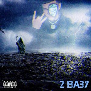 2 Baby-200BlkKole (Explicit)