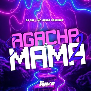 Se Agacha e Mama 2 (Explicit)