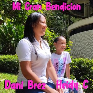 Mi Gran Bendición (feat. Heidy Cadena M)