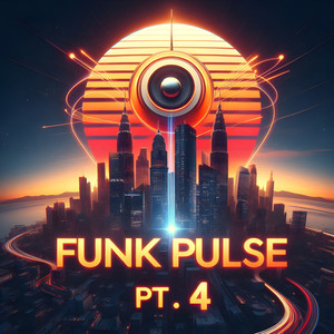 Funk Pulse Pt.4