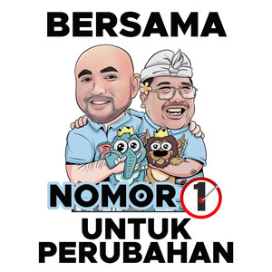 Bersama Nomor 1 Untuk Perubahan