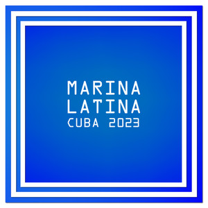 Marina Latina: Cuba 2023