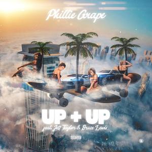 Up and Up (feat. Jett Taylor & Bruce Lewis) [Explicit]