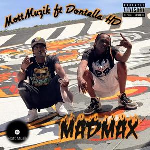 Mad Max (feat. Donfellas HD) [Explicit]