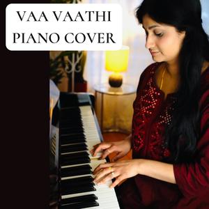 Vaa Vaathi (Piano Instrumental)