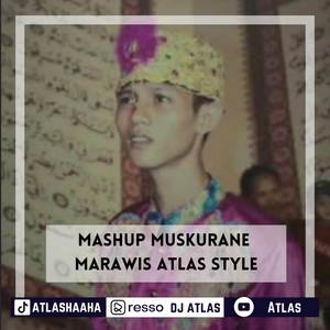 Mashup Muskurane Marawis Atlas Style
