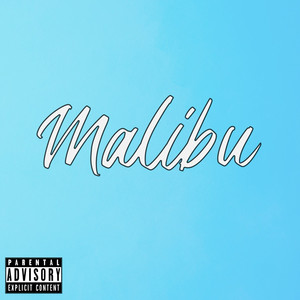 Malibu (Explicit)