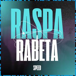 Raspa A Rabeta (Speed)