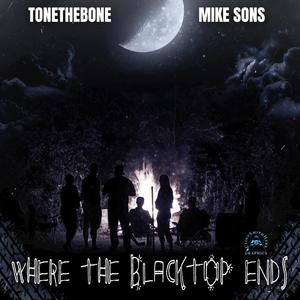 Where The Blacktop Ends (feat. Mike Sons) [Explicit]