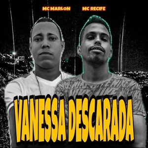 Vanessa Descarada (Explicit)