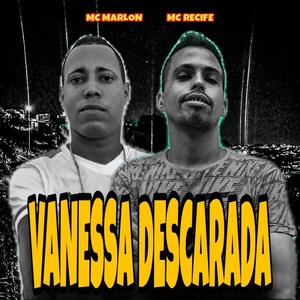 Vanessa Descarada (Explicit)