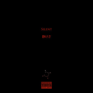 Silent (Explicit)