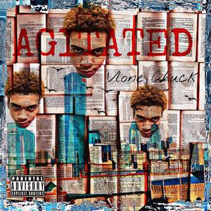 Agitated (Explicit)