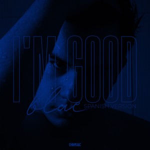I'm Good (Blue)