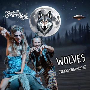 Wolves (Hear the Call) [Explicit]