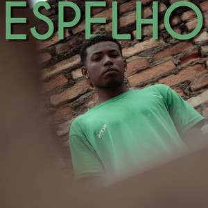 Espelho (Explicit)