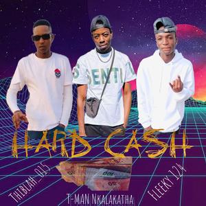 Hard Cash (feat. Thiblah_015 & Fleeky 124) (Explicit)