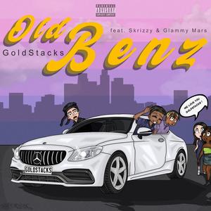 Old Benz (feat. Skrizzy & Glammy Mars) [Explicit]