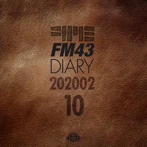 FM43 Diary 2020.02.10