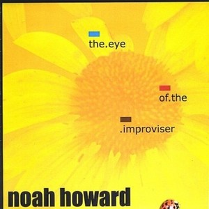 The Eye Of The Improviser