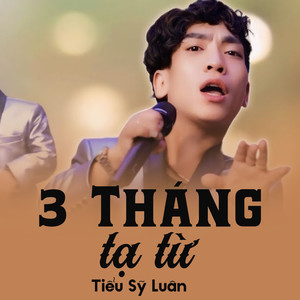 3 Tháng Tạ Từ