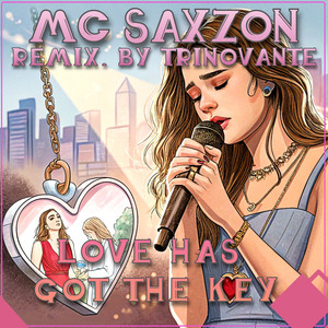 Love Has Got the Key (TrinoVante Remix)