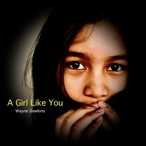 A Girl Like You
