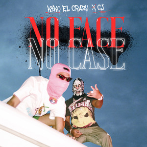 No Face No Case (Explicit)