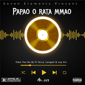 Papao O Rata Mmao (Explicit)