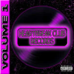 Heartbreak Club Records: Volume 1 (Explicit)