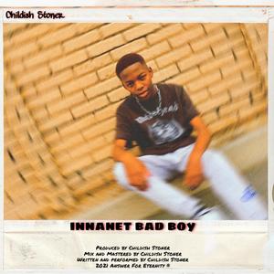 Innanet bad boy (Explicit)