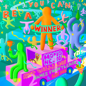 Mononeon - You Can Be A Winner (Explicit)
