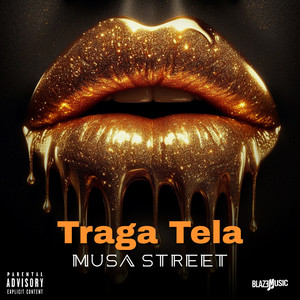 Traga Tela (Explicit)